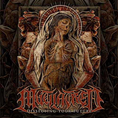 MUTILATRED - Dissecting Your Future Re-Release CD